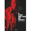 Image de Il Ãtait Une Fois En France - IntÃ©grale