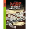 Image de La guerre d'algerie : discours et textes - Gérard Streiff
