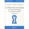 Image de Les Etats-Unis Et Le Monde De La Doctrine De Monroe Ã La CrÃ©ation De L'onu (1823-1945)
