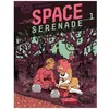 Image de Space Serenade - Tome 1