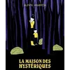 Image de La Maison Des Hystériques