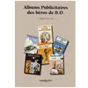 Image de Albums Publicitaires Des HÃ©ros De Bd