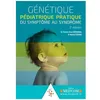 Image de GÃ©nÃ©tique PÃ©diatrique Pratique - Du SymptÃ´me Au Syndrome