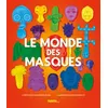 Image de Le monde des masques - Christiane Lavaquerie-Klein