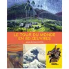 Image de Le tour du monde en 80 oeuvres - Anne-Sophie Coppin
