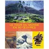 Image de Le Tour Du Monde En 80 Oeuvres