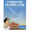 Image de Le Tombeau Perdu D'alexandre Le Grand