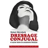 Image de Dressage Conjugal Et Autres Textes De Soumission FÃ©minine