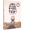 Image de Dans la tête de Mr Le Prof - Une BD dont vos êtes le héros