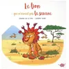 Image de Le Lion Qui N'aimait Pas La Savane