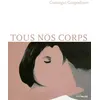 Image de Tous nos corps - Guéorgui Gospodinov