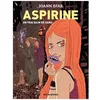 Image de Aspirine - Tome 2 - Un Vrai Bain De Sang