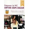 Image de Préparer La Mc Coiffure Coupe Couleur - Epreuve Écrite Et Orale E3 : Présentation D'une Situation Professionnelle
