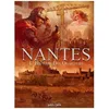 Image de Nantes Tome 4 - La Grande Histoire Des Quartiers