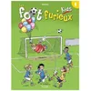 Image de Les Foot Furieux Kids - Tome 6