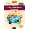 Image de Gestion De La Relation ClientÃ¨le Touristique Bts Tourisme 1re Et 2e AnnÃ©es - Bloc De CompÃ©tences 1 - Edition 2022