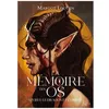 Image de La MÃ©moire Des Os - Tome 1 - Le Dragon Et L'oiseau