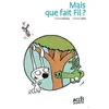 Image de Fil & Lulu - Mais Que Fait Fil ?