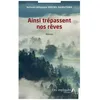 Image de Ainsi TrÃ©passent Nos RÃªves