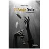 Image de L'ange Noir - Tome 1 - La Rencontre