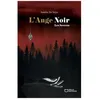 Image de L'ange Noir - Tome 2 - Les Secrets