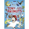 Image de Tony les animots, Tome 01 - Ana Tortos