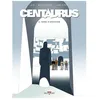 Image de Centaurus - Tome 4 - Terre D'angoisse