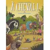 Image de A Cheval ! - Tome 4 - Et Vous Trouvez Sabot ?