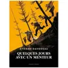 Image de Quelques Jours Avec Un Menteur