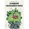 Image de Le Mirage De La Croissance Verte