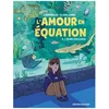 Image de L'amour En Ãquation - Tome 3 - L'heure Des Choix
