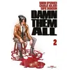 Image de Damn Them All - Tome 2