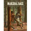 Image de Marshal Bass - L'intégrale - Tomes 6 À 8 - Los Lobos - Maître Bryce - La Mort Misérable Et Solitaire De Mindy Maguire