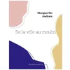 Image de De La Ville Au Moulin