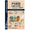 Image de Paris CrÃ©atif - Plus De 100 Adresses De Boutique, Ateliers, MatÃ©riels, Cours