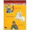 Image de Les Coloriages De L'art - Moyen-Ãge, Rois Et Reines, NapolÃ©on