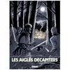 Image de Les Aigles DÃ©capitÃ©es Tome 17 - Le ChÃ¢timent Du Banni
