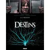 Image de Destins - Tome 12 - La Prison