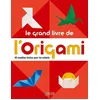 Image de Le Grand Livre De L'origami - 69 ModÃ¨les Faciles Pour Les Enfants