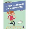 Image de Des Jeux Pour RÃ©ussir En Calcul Mental