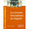 Image de Les Ãcrivains Francophones Du Maghreb