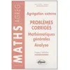 Image de MathÃ©matiques GÃ©nÃ©rales Analyse AgrÃ©gation Externe - 14 ProblÃ¨mes CorrigÃ©s