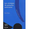 Image de Les StratÃ©gies De Puissance AmÃ©ricaine
