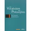 Image de Le Vocabulaire Des Philosophes - De L'antiquité À La Renaissance