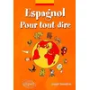 Image de Espagnol Pour Tout Dire - Lexique D'expressions Espagnoles