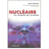 Image de NuclÃ©aire - Les Chemins De L'uranium