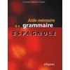 Image de Aide-MÃ©moire De Grammaire Espagnole ExpliquÃ©e