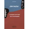 Image de Sin Falta ! - L'espagnol Sans Faute-Jeux D'orthographe