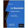 Image de Etude Sur Enmmanuel CarrÃ¨re - La Moustache