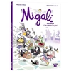 Image de Migali - Tome 1 - Bienvenue Ã L'acadÃ©mie Royale !